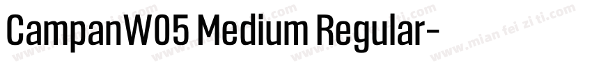 CampanW05 Medium Regular字体转换